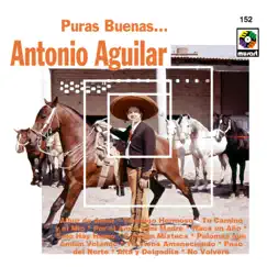 Puras Buenas by Antonio Aguilar album reviews, ratings, credits