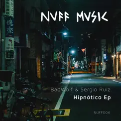 Hipnótico - Single by BadWolf album reviews, ratings, credits