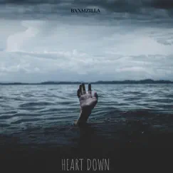 Heart Down - Single by Bxxmzilla album reviews, ratings, credits