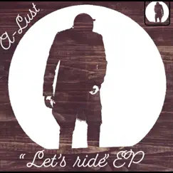 Let’s Ride - Single by A-Lust album reviews, ratings, credits