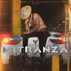 Mi Tranza - Single by El Mayor Clásico album reviews, ratings, credits