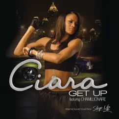 Get Up (feat. Chamillionaire) by Ciara album reviews, ratings, credits