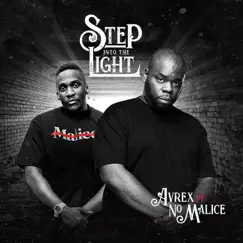 Step into the Light (feat. No Malice) - Single by Avrex album reviews, ratings, credits