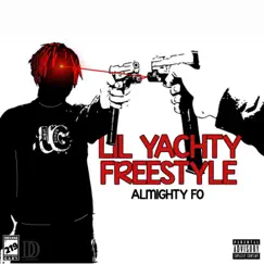 Lil Yachty Freestyle - Single by Almighty FO album reviews, ratings, credits