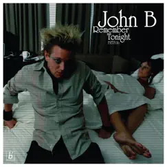 Remember Tonight / Falling (2020 Remaster) by John B & DBA album reviews, ratings, credits