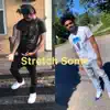 Stretch Some (feat. ATM JayThree) - Single album lyrics, reviews, download