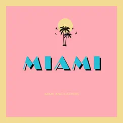 Miami by Arms and Sleepers album reviews, ratings, credits