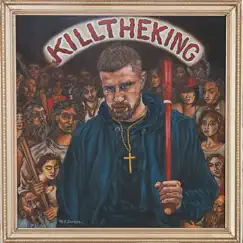 Killtheking by Dylan Raw album reviews, ratings, credits