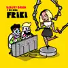 Friki - Single album lyrics, reviews, download