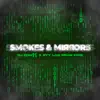 Smokes & Mirrors - Single album lyrics, reviews, download