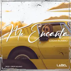Me Encanta - Single by Logan Romero album reviews, ratings, credits