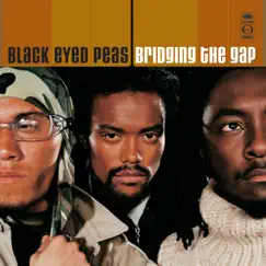 Bridging the Gap by Black Eyed Peas album reviews, ratings, credits