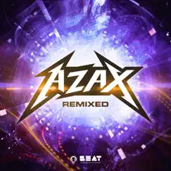 Azax Remixed - EP by AZAX album reviews, ratings, credits