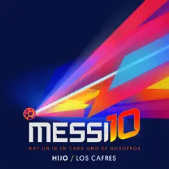 Hijo (Orquestal Version Messi10) - Single by Los Cafres album reviews, ratings, credits