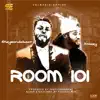 Room 101 (feat. Saundlord) - Single album lyrics, reviews, download
