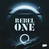 Rebel One Lp album lyrics, reviews, download