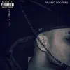 Falling Colours - Single album lyrics, reviews, download