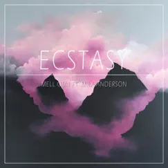 Ecstasy (feat. Mila Anderson) - Single by Mell Omii album reviews, ratings, credits