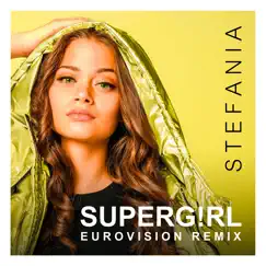 SUPERG!RL (Eurovision Remix) Song Lyrics