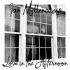 Love in the Afternoon - Single album lyrics, reviews, download