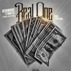 Real One (feat. Omg Flu & Chel Strong) - Single by Kevkrouse album reviews, ratings, credits