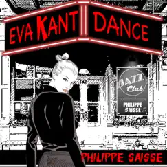 Eva Kant Dance (NYC mix) - Single by Philippe Saisse album reviews, ratings, credits
