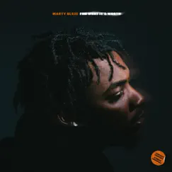 For What It's Worth by Marty Blaze album reviews, ratings, credits