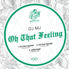 Oh That Feeling - Single by DJ MJ album reviews, ratings, credits