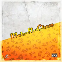 Mak-n-Cheez Song Lyrics