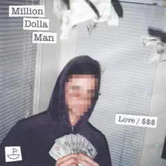 Love / $$$ - EP by Million Dolla Man album reviews, ratings, credits