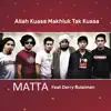 Allah Kuasa Makhluk Tak Kuasa (feat. Derry Sulaiman) - Single album lyrics, reviews, download