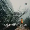 Take Me Higher - Single album lyrics, reviews, download