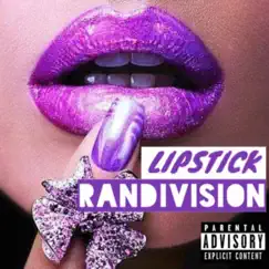 Lipstick - Single by RandiVision album reviews, ratings, credits