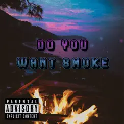 Do You Want Smoke - Single by Josh3 album reviews, ratings, credits