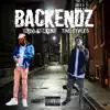 Backendz (feat. Will B Rich) - Single album lyrics, reviews, download