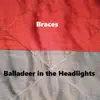 Braces album lyrics, reviews, download