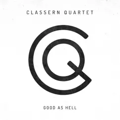 Good as Hell - Single by Classern Quartet album reviews, ratings, credits