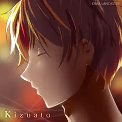 Kizuato - Single by Dima Lancaster album reviews, ratings, credits