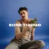 Sore Thumb - Single album lyrics, reviews, download