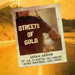 Streets of Gold (feat. Joe, PJ Morton, Eric Dawkins, Isaac Carree & Adonis Shropshire) - Single by Gerald Haddon album reviews, ratings, credits