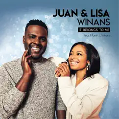 It Belongs To Me (feat. Marvin L. Winans) [Radio Edit] - Single by Juan & Lisa Winans album reviews, ratings, credits