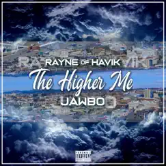 The Higher Me (feat. Jawbo) - Single by Rayne of Havik album reviews, ratings, credits