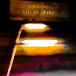 4th of July - Single by Soaware album reviews, ratings, credits