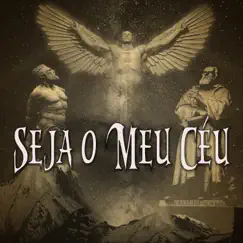 Seja o Meu Céu - Single by Robertinho de Recife & Zé Ramalho album reviews, ratings, credits