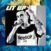 Lit Up - Single album lyrics, reviews, download