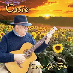 Como Yo Fui by Ossie album reviews, ratings, credits