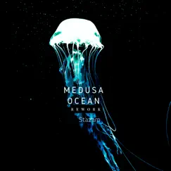 Medusa Ocean (Rework) - Single by Stazam album reviews, ratings, credits