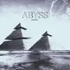 Abyss - Single album lyrics, reviews, download