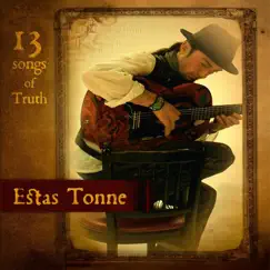 13 Songs of Truth by Estas Tonne album reviews, ratings, credits