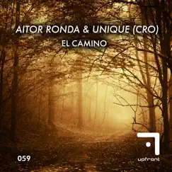 El Camino - Single by Aitor Ronda & Unique (CRO) album reviews, ratings, credits